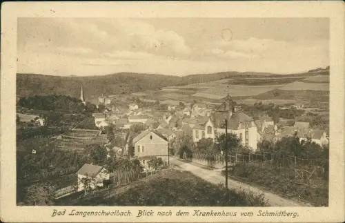 Bad Schwalbach Langenschwalbach Blick nach dem Krankenhaus vom Schmidtberg 1922