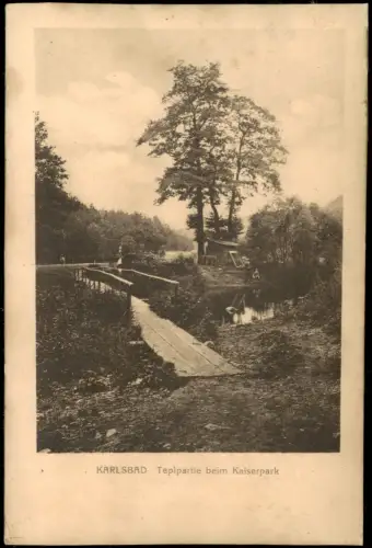 Postcard Karlsbad Karlovy Vary Teplpartie beim Kaiserpark - Brücke 1915