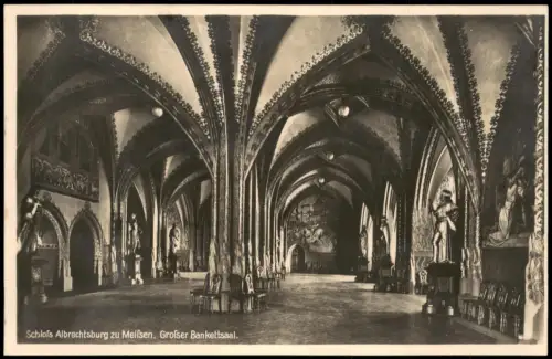 Ansichtskarte Meißen Schloss Albrechtsburg - Großer Bankettsaal 1928