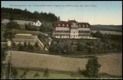 Mühlhausen, Vogtland-Bad Elster Genesungsheim der Ortskrankenkasse 1912