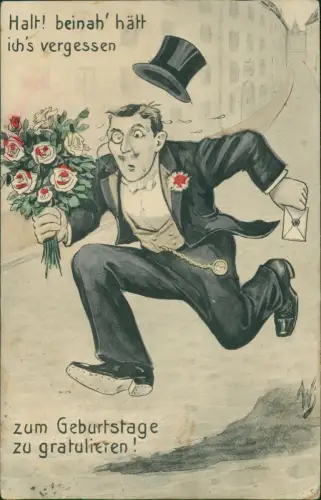 Geburtstag Birthday Halt! beinah' hättich's vergessen Mann Zylinder Künstlerkarte 1920