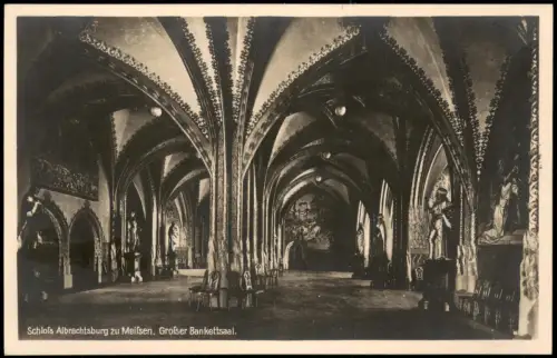Ansichtskarte Meißen Schloss Albrechtsburg - Großer Bankettsaal 1928