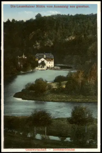 Lauenhain-Mittweida Die Lauenhainer Mühle vom Auensteig aus gesehen. 1927