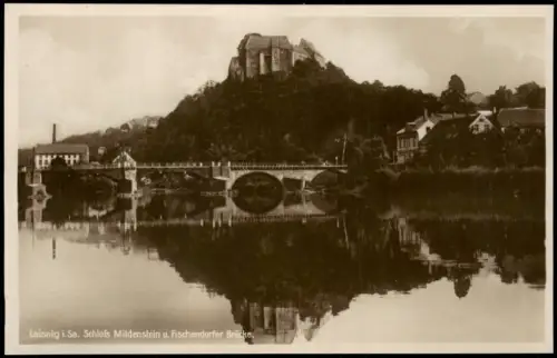 Leisnig Schloß Mildenstein u. Fischendorfer Brücke Fotokarte 1928