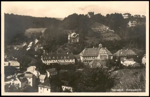 Ansichtskarte Tharandt Stadt und Amtsgericht 1928