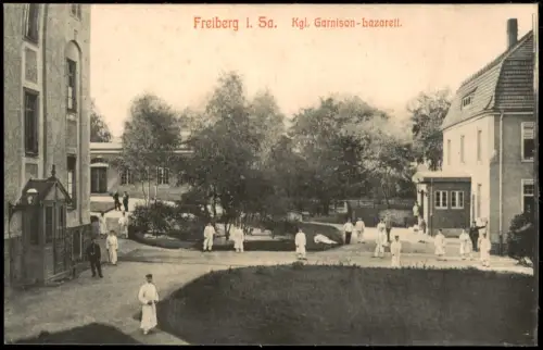 Ansichtskarte Freiberg (Sachsen) Kgl. Garnisonslazarett. 1912