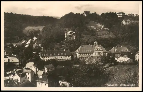 Ansichtskarte Tharandt Stadt und Amtsgericht 1928