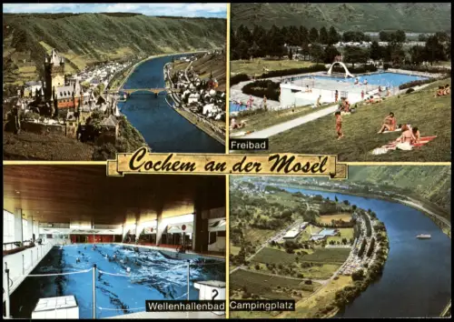 Cochem Kochem Mehrbildkarte Ortsansichten und Wellenhallenbad Campingplatz 1976