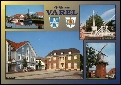 Varel Mehrbild-AK u.a. Hafen, Schleusen-Geräte, Neumarkt Mühle 2000