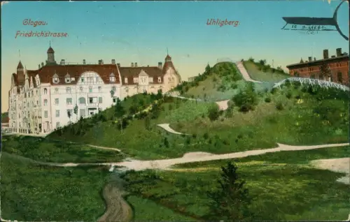 Postcard Glogau Głogów Friedrichstrasse. Uhligberg. 1914