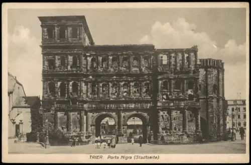 Ansichtskarte Trier Porta Nigra (Stadtseite) 1921