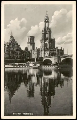Dresden Hofkirche mit Elbe und Raddampfer, zerstörtes Schloss 1957