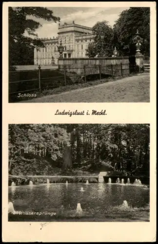 Ansichtskarte Ludwigslust Schloss und 24 Wassersprünge 1932