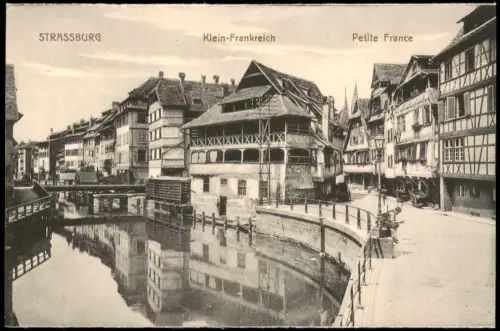 Straßburg Strasbourg Klein-Frankreich (Petite France), Straßburg 1910