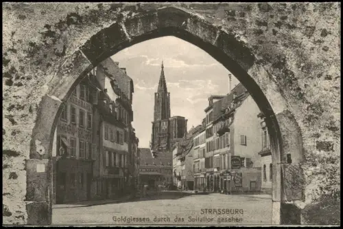 Straßburg Strasbourg Blick Spitaltor in die Goldgießen mit Münster 1910