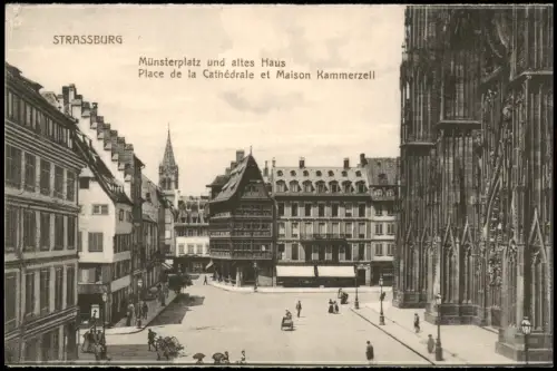 CPA Straßburg Strasbourg Münsterplatz mit Haus Kammerzell 1910