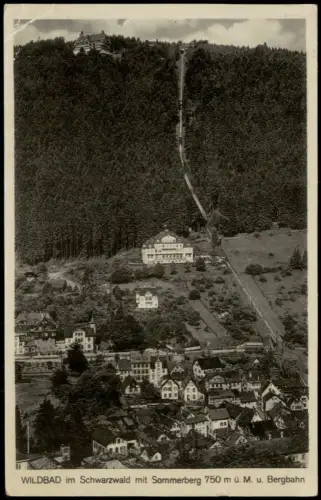 Bad Wildbad Wildbad im Schwarzwald mit Sommerberg und Bergbahn 1941