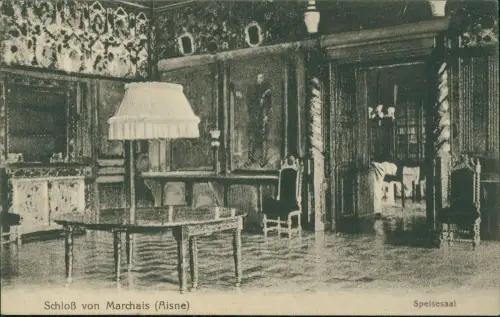 CPA Marchais Schloß Aisne - Speisesaal 1917