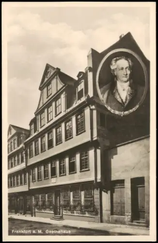 Frankfurt am Main Goethehaus mit Porträt von Johann Wolfgang von Goethe 1935