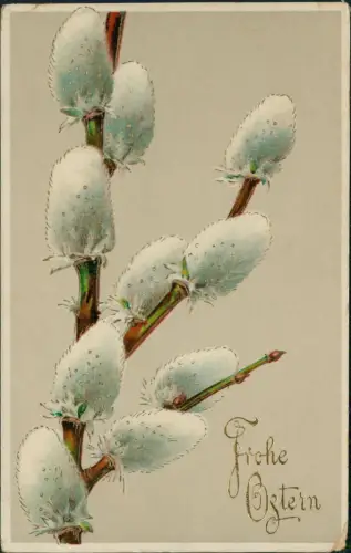 Ansichtskarte  Frohe Ostern Easter Weidenkätzchen Zweige 1904 Gold