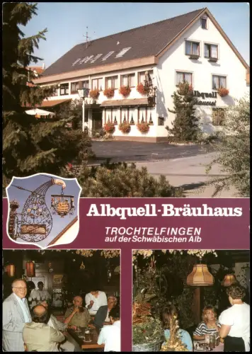 Trochtelfingen Mehrbildkarte Albquell Bräuhaus und Gasthof 1990