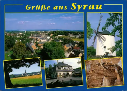 Syrau (Vogtland) Mehrbildkarte Syrau mit Drachenhöhle und Windmühle 1995