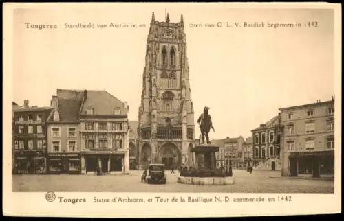 Tongern Tongres Statue von Ambiorix und Turm der Liebfrauenbasilika 1935