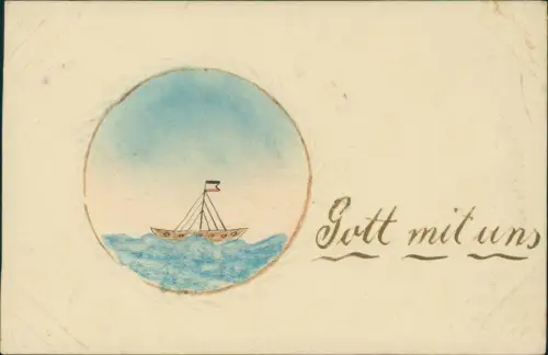 Ansichtskarte  Künstlerkarte handgefertigt Schiff Flagge Gott mit uns 1917