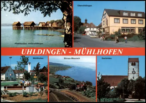 Uhldingen Mühlhofen Mehrbild mit Pfahlbauten, Oberuhldingen Seefelden uvm 1980