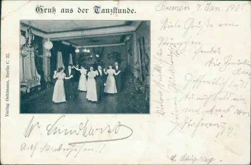 Ansichtskarte  Gruß von der Tanzstunde Tanzsaal Paare 1905  gel. Stempel Bremen
