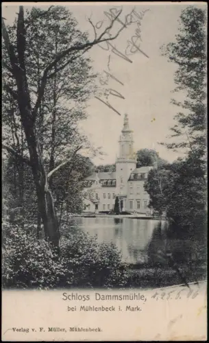 Ansichtskarte Schönwalde-Wandlitz Schloss Dammsmühle b. Mühlenbeck 1916