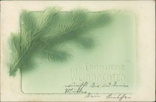 Ansichtskarte  Weihnachten Christmas Tannenzweig SCHLICHTHEIT 1903 Prägekarte