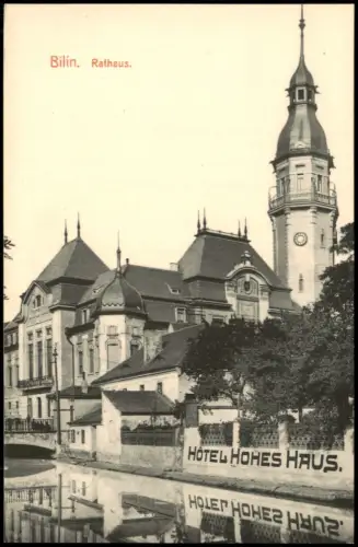 Bilin Bílina Rathaus mit Hotel Hohes Haus und Flussspiegelung 1912