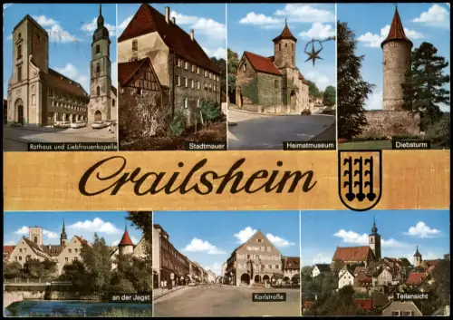 Crailsheim Mehrbild-AK u.a. mit Diebsturm Stadtmauer Liebfrauenkapelle 1979