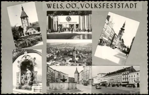 Wels (Oberösterreich) Mehrbildkarte mit Stadtansichten und Volksfest 1955