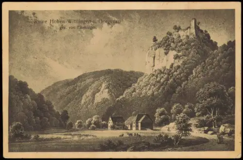 Ansichtskarte Wittlingen-Bad Urach Ruine Hohen-Wittlingen und Gorgenau 1922