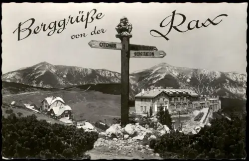Ansichtskarte Reichenau an der Rax Ottohaus und Rax-Panorama 1961