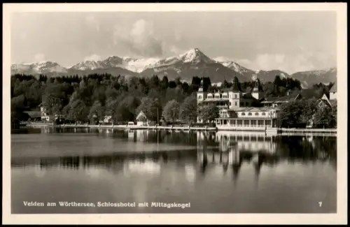 Velden am Wörther See Vrba na Koroškem Schlosshotel mit Mittagskogel 1950