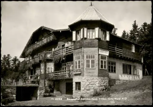 Ansichtskarte Hohe Wand Berggasthof Kohlröserlhaus 1960