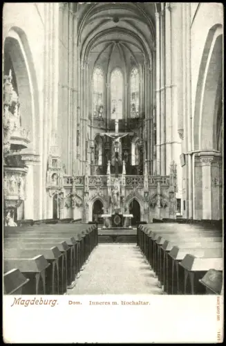Ansichtskarte Magdeburg Dom Inneres m. Hochaltar 1900