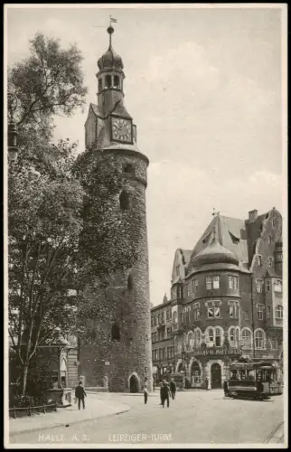 Ansichtskarte Halle (Saale) Leipziger Turm mit Straßenbahn 1910
