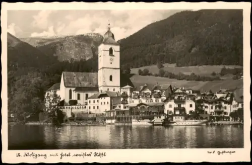 St. Wolfgang im Salzkammergut Blick vom See  Kirche  Hotel Weißes Rössl 1950