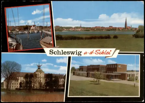 Schleswig (Sleswig/Slesvig) Mehrbildkarte mit 4 Ortsansichten 1975