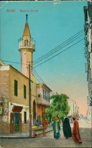 Postcard Suez السويس‎ as-Suways Straßenpartie 1918