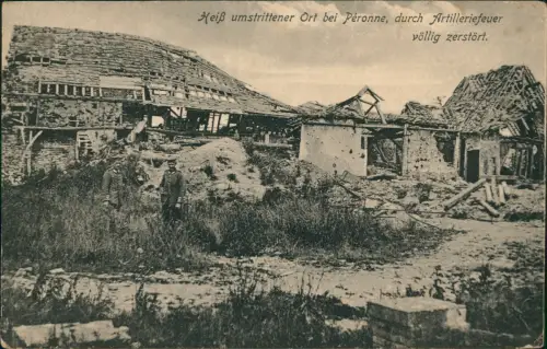 CPA Péronne Zerstörter Ort bei Péronne 1918