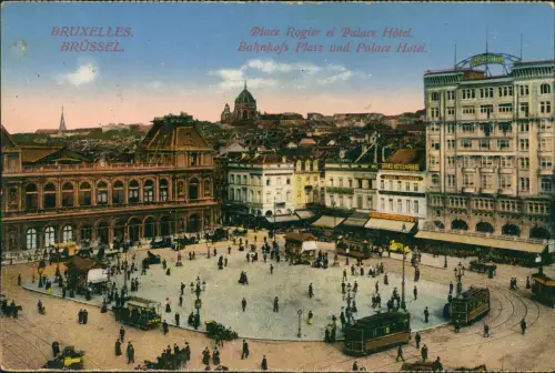 Brüssel Bruxelles Bahnhofsplatz mit Palace Hotel und Straßenbahnen 1910
