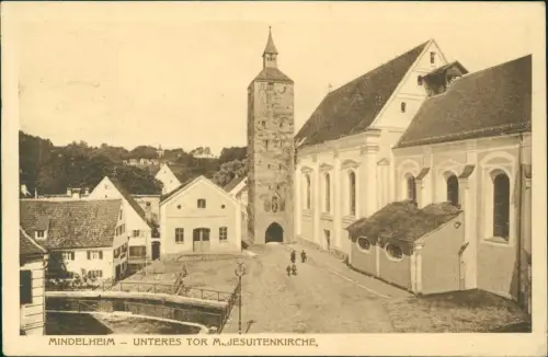 Ansichtskarte Mindelheim Unteres Tor M. Jesuitenkirche 1913