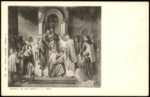 Ansichtskarte  Künstlerkarte Belvedere: Die Taufe Bořiwoj's I. (873) 1900