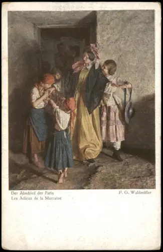 Künstlerkarte Kunstwerk F. G. Waldmüller Der Abschied der Patin 1910